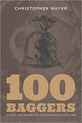 100 Baggers (Paperback ) Ð by Christopher W. Mayer