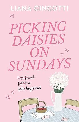 Picking Daisies on Sundays (Paperback)Ð by Liana Cincotti