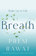 Breath Paperback Ð 2 December 2024 by Prem Rawat (Author)