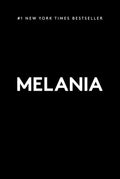 Melania: A Memoir-  Paperback Ð by Melania Trump