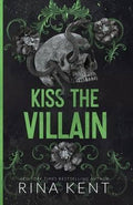 Kiss the Villain: A Riveting Dark Romance Between Enemies Paperback Ð  by Rina Kent