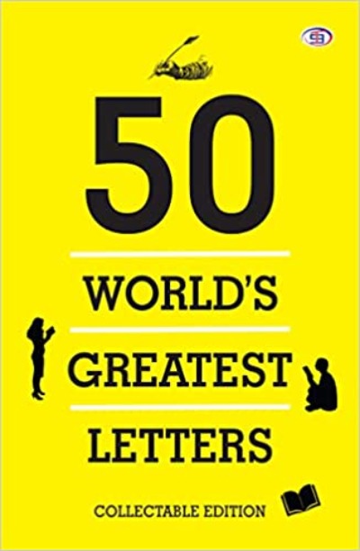 50 World's Greatest Letters (A Collectable Edition) Paperback Ð by Various (Author)