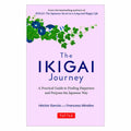 The Ikigai Journey : A Practical Guide - PaperbackÐ  by Francesc Miralles Hector Garcia