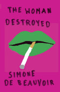 The Woman Destroyed -- Paperback Ð by Simone De Beauvoir