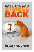 Save the Cat! Strikes Back: -Paperback Ð by Blake Snyder
