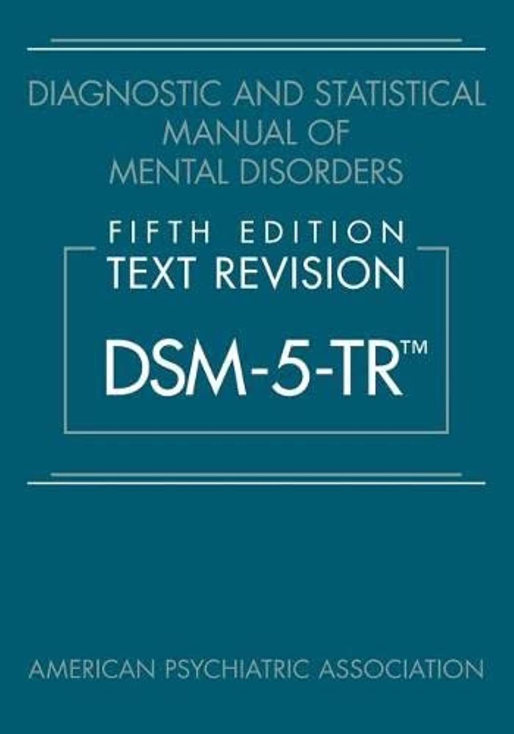 Diagnostic and Statistical Manual of Mental Disorders, Fifth Edition, Text Revision (DSM-5-TR (TM)) Paperback  Ð Import, 6 April 2022 by American Psychiatric Association (Author)