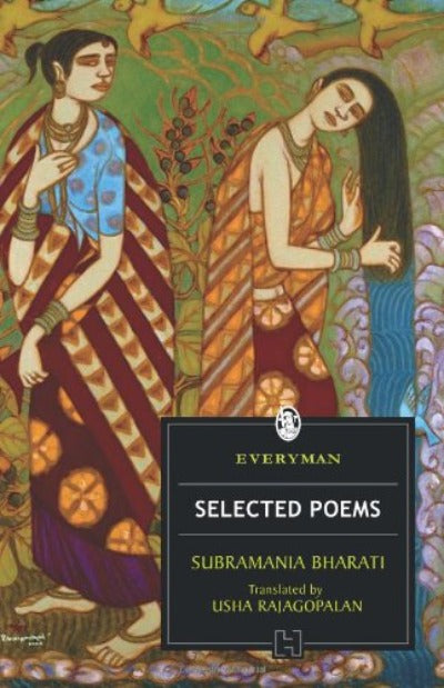 SELECTED POEMS (Paperback)Ð by Subramania Bharati , Usha Rajagopalan