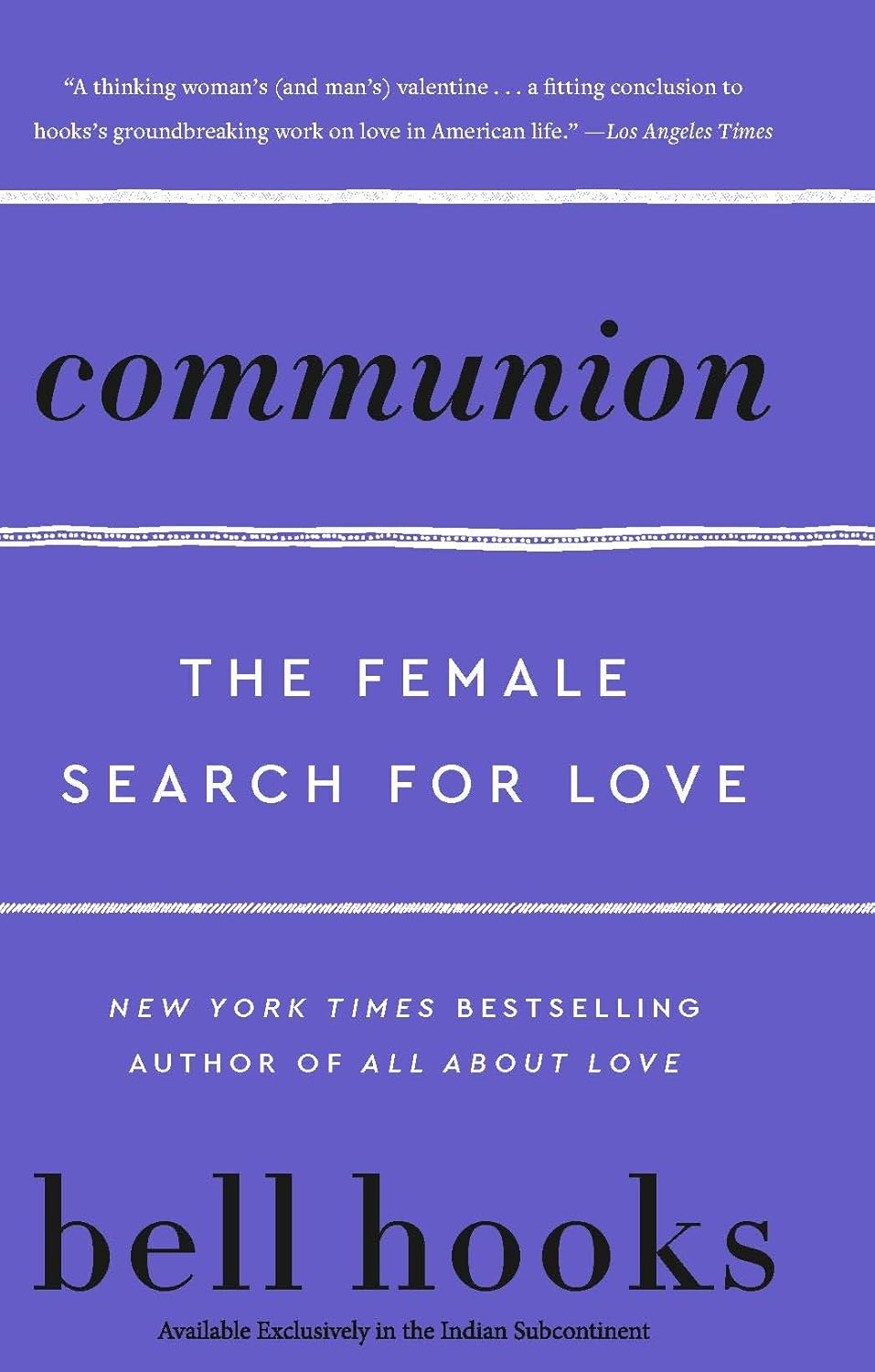 Communion : The Female Search For Love Paperback  by Bell Hooks