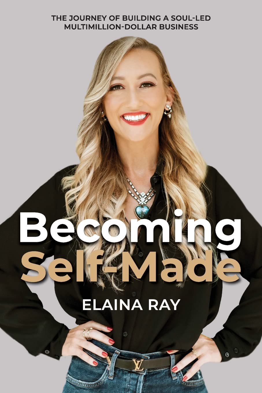 Becoming Self-Made - Paperback Ð by Elaina Ray