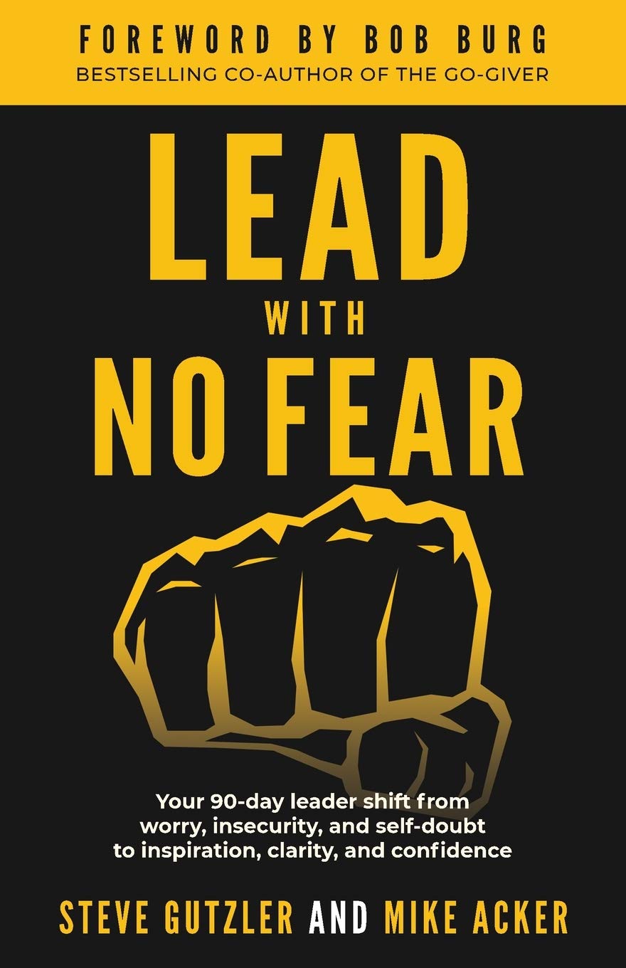 Lead With No Fear: -  Paperback Ð by Mike Acker