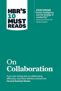 HBR's 10 Must Reads: On Collaboration Paperback Ð  by HBR (Author)