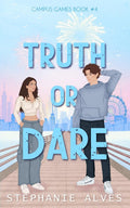 Truth Or Dare -- Paperback Ð by Stephanie Alves