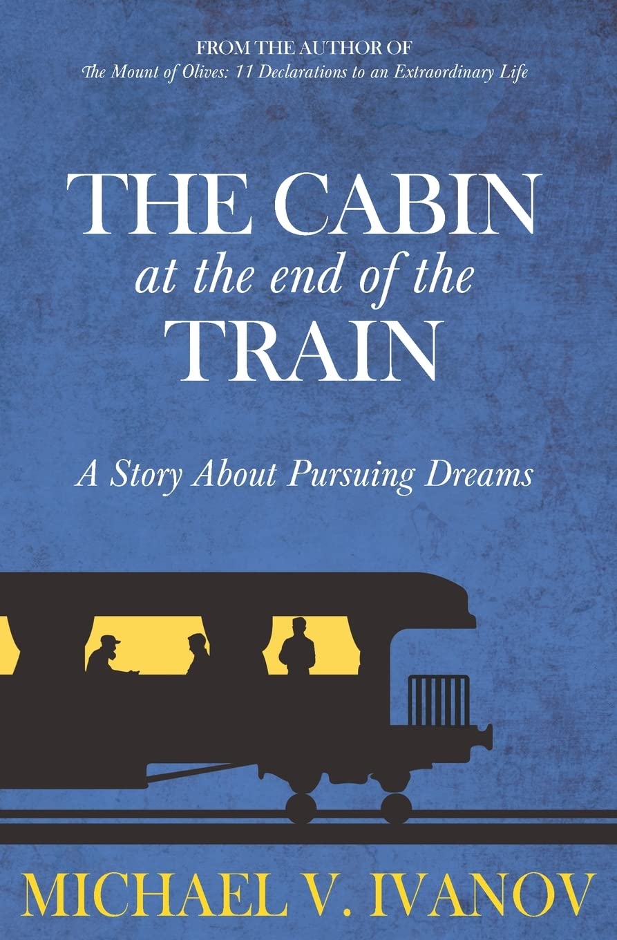 The Cabin at the End of the Train:-PaperbackÐ by Michael V. Ivanov