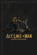Act Like a Man: -Paperback Ð by Mark Driscoll