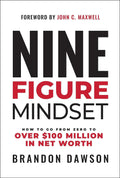 Nine-Figure Mindset:-PaperbackÐ by Brandon Dawson