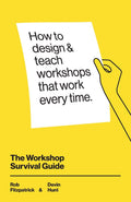 The Workshop Survival Guide: -PaperbackÐ by Rob Fitzpatrick, Devin Hunt