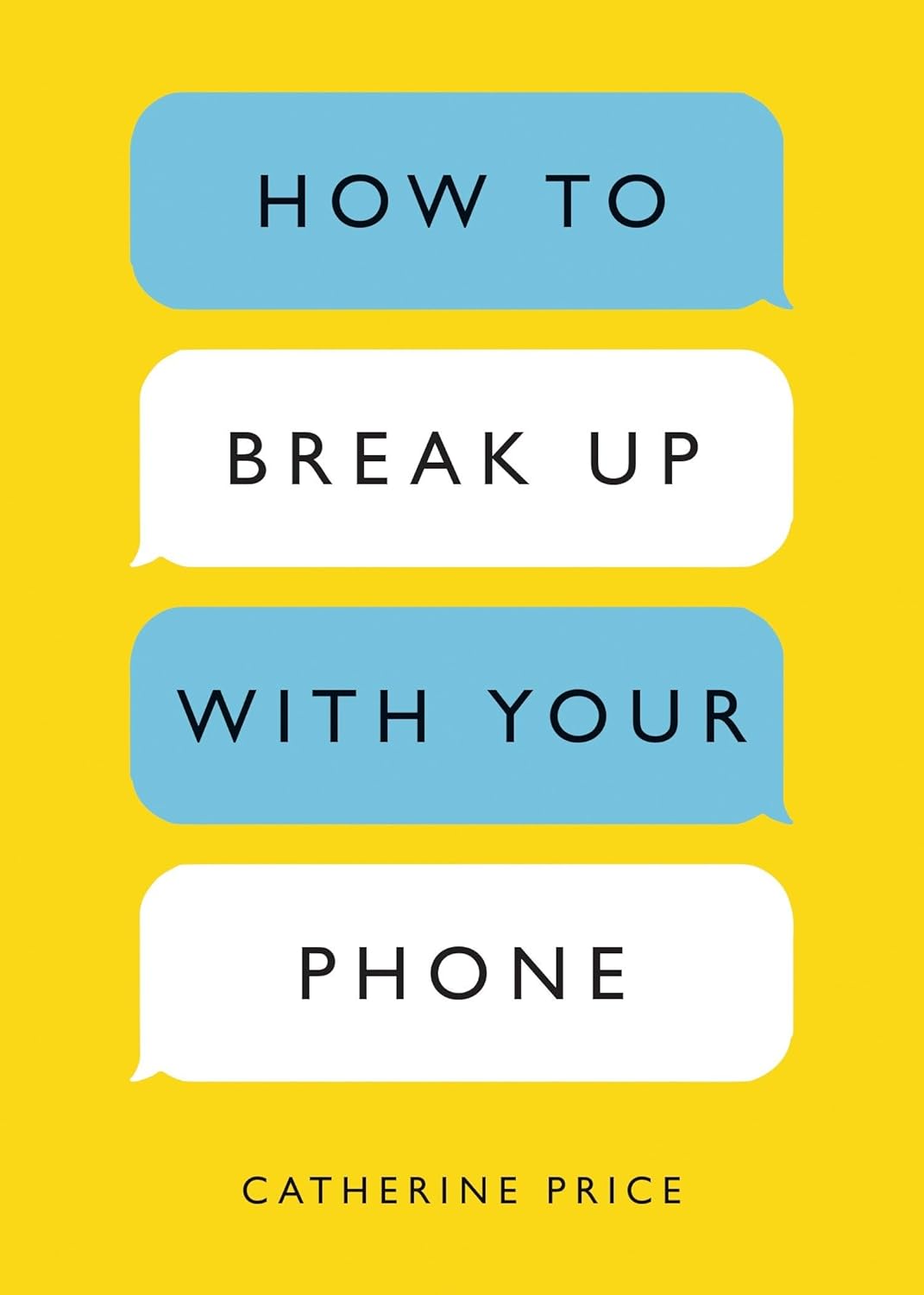 How to Break Up with Your Phone:--  PaperbackÐ by Catherine Price
