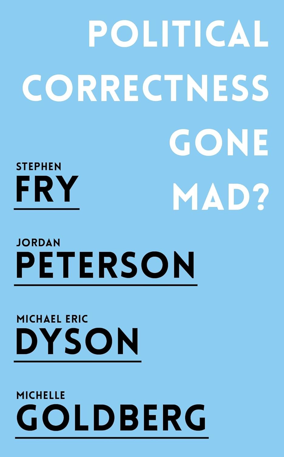 Political Correctness Gone Mad?:-  Paperback Ð by Jordan B. Peterson