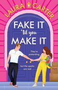 Fake It 'til You Make It:-PaperbackÐ by Laura Carter