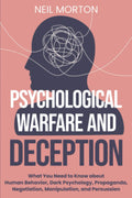 Psychological Warfare and Deception:-  Paperback Ð by Neil Morton