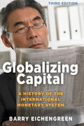 Globalizing Capital: A History of the International Monetary System -  Paperback Ð  by Barry Eichengreen