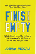 Finish Empty:- PaperbackÐ by Joshua Medcalf