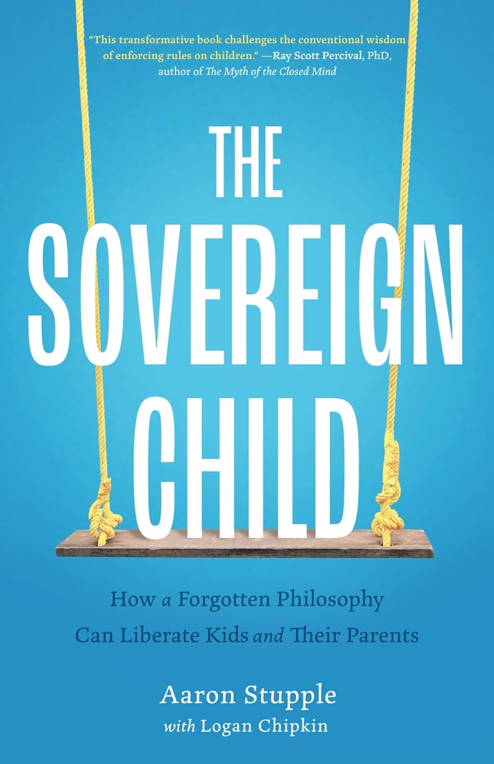 The Sovereign Child:-  Paperback Ð by Aaron Stupple