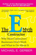 The E-Myth Contractor -- PaperbackÐ by Michael E. Gerber