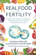 Real Food for Fertility: -  Paperback Ð by Lily Nichols