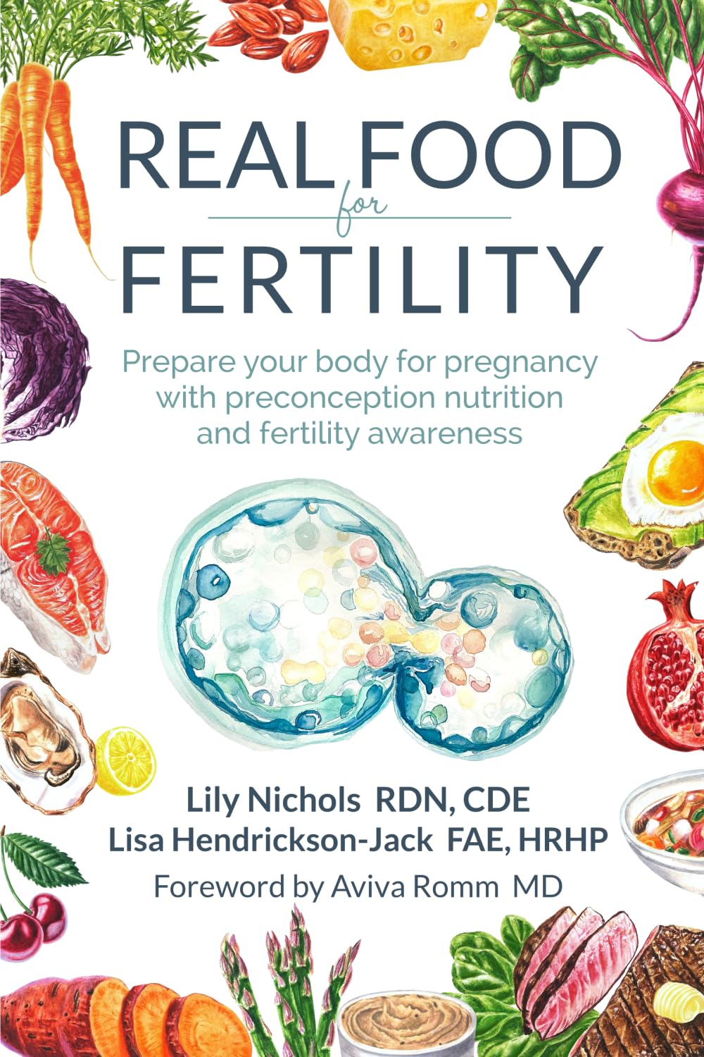 Real Food for Fertility: -  Paperback Ð by Lily Nichols
