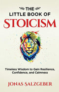 The Little Book of Stoicism -  Paperback Ð by Jonas Salzgeber