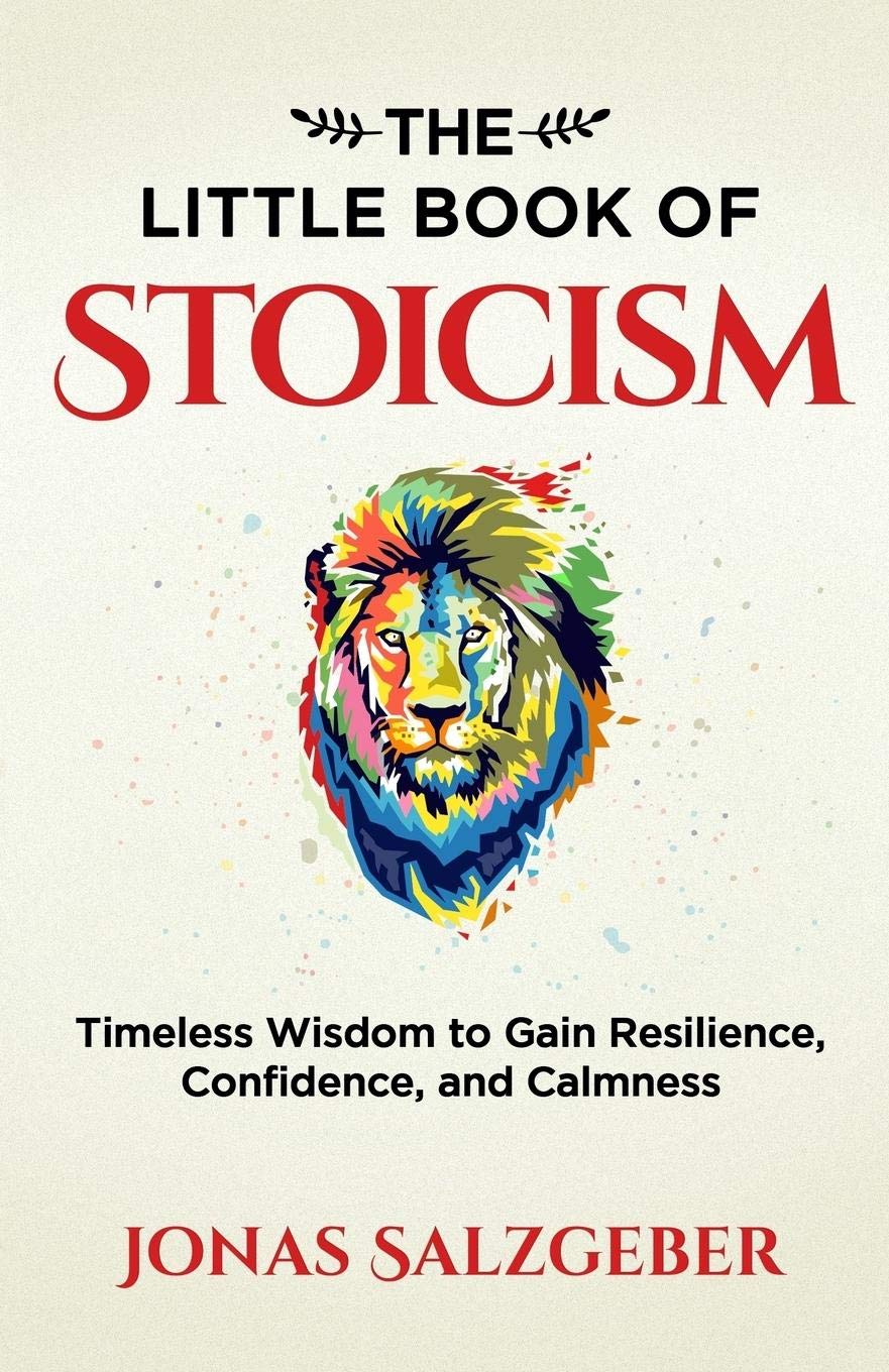 The Little Book of Stoicism -  Paperback Ð by Jonas Salzgeber