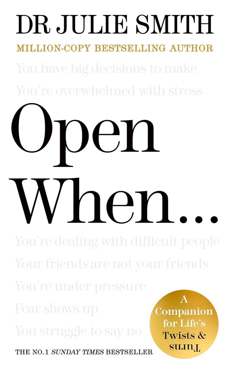 Open When…: A Companion for Life’s Twists & Turns Paperback Ð by Julie Smith