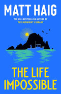 The Life Impossible Paperback Ð by Matt Haig