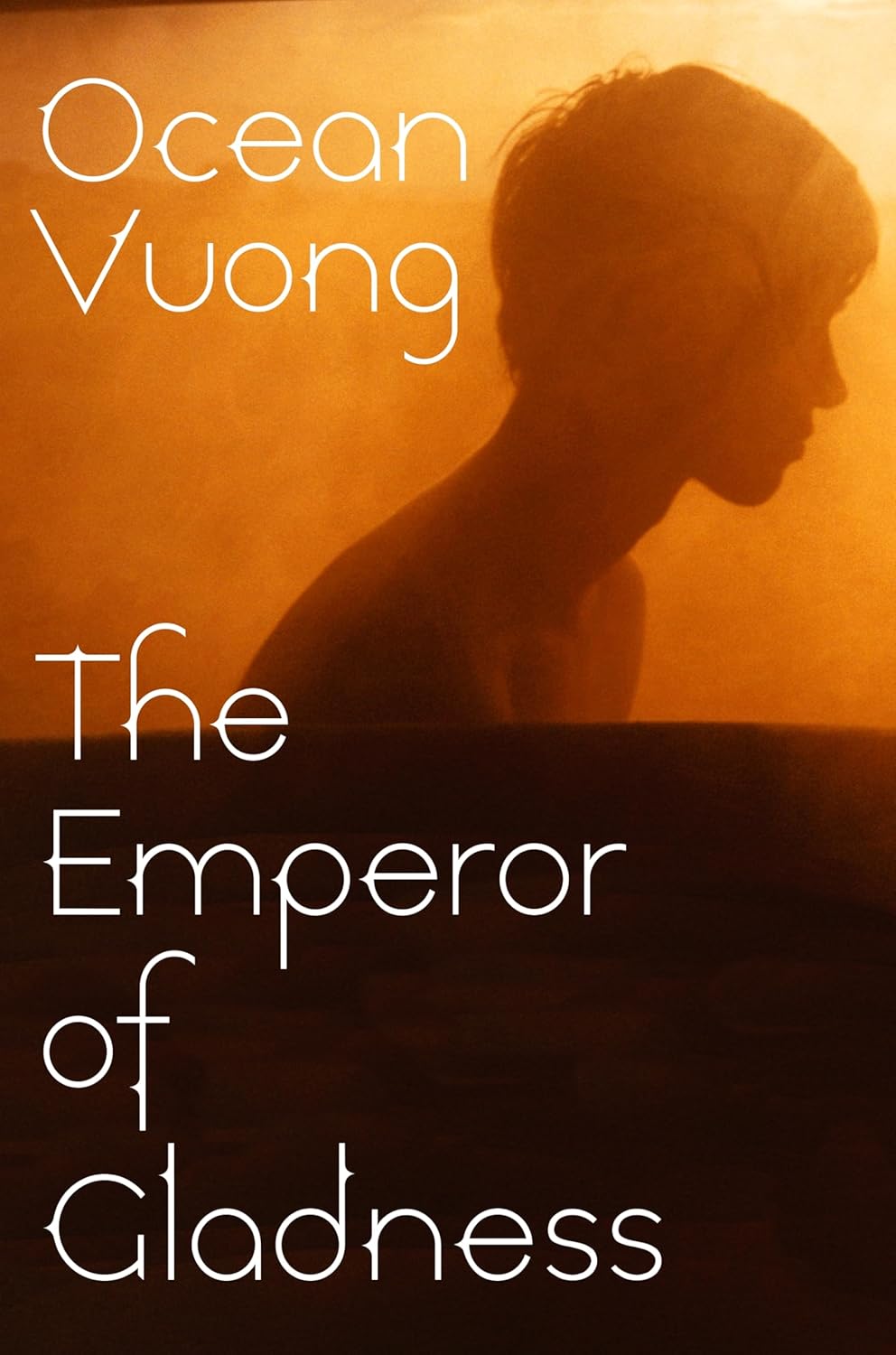 The Emperor of Gladness Paperback Ð  by Ocean Vuong (Author)