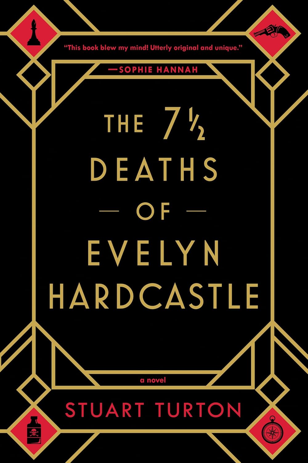 The 7 1/2 Deaths of Evelyn Hardcastle - PaperbackÐ by Stuart Turton