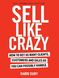 SELL LIKE CRAZY Paperback Ð by Sabri Suby