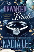 The Unwanted Bride:-  Paperback Ð by Nadia Lee