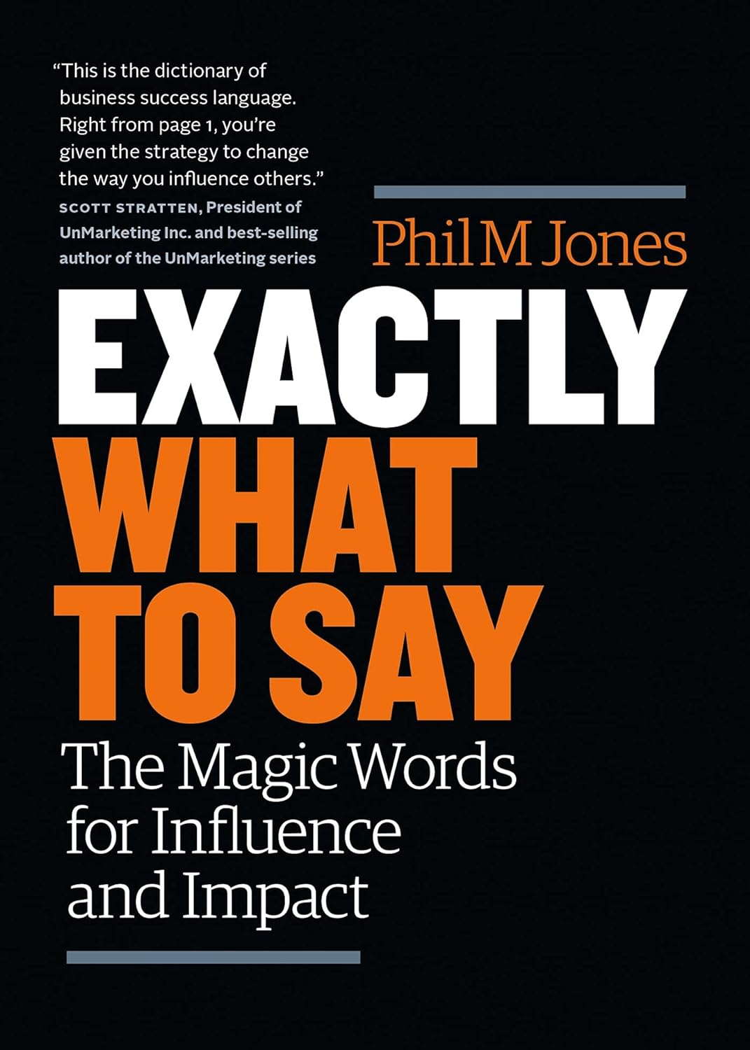 Exactly What to Say - Paperback Ð by Phil M Jones