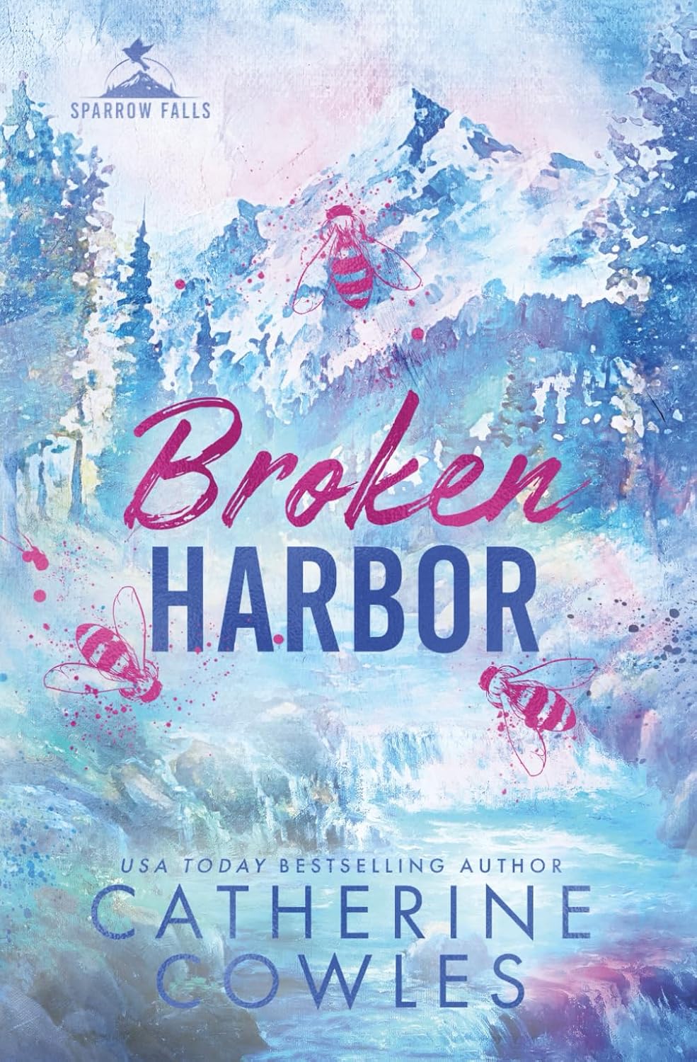Broken Harbor: -Paperback Ð by Catherine Cowles