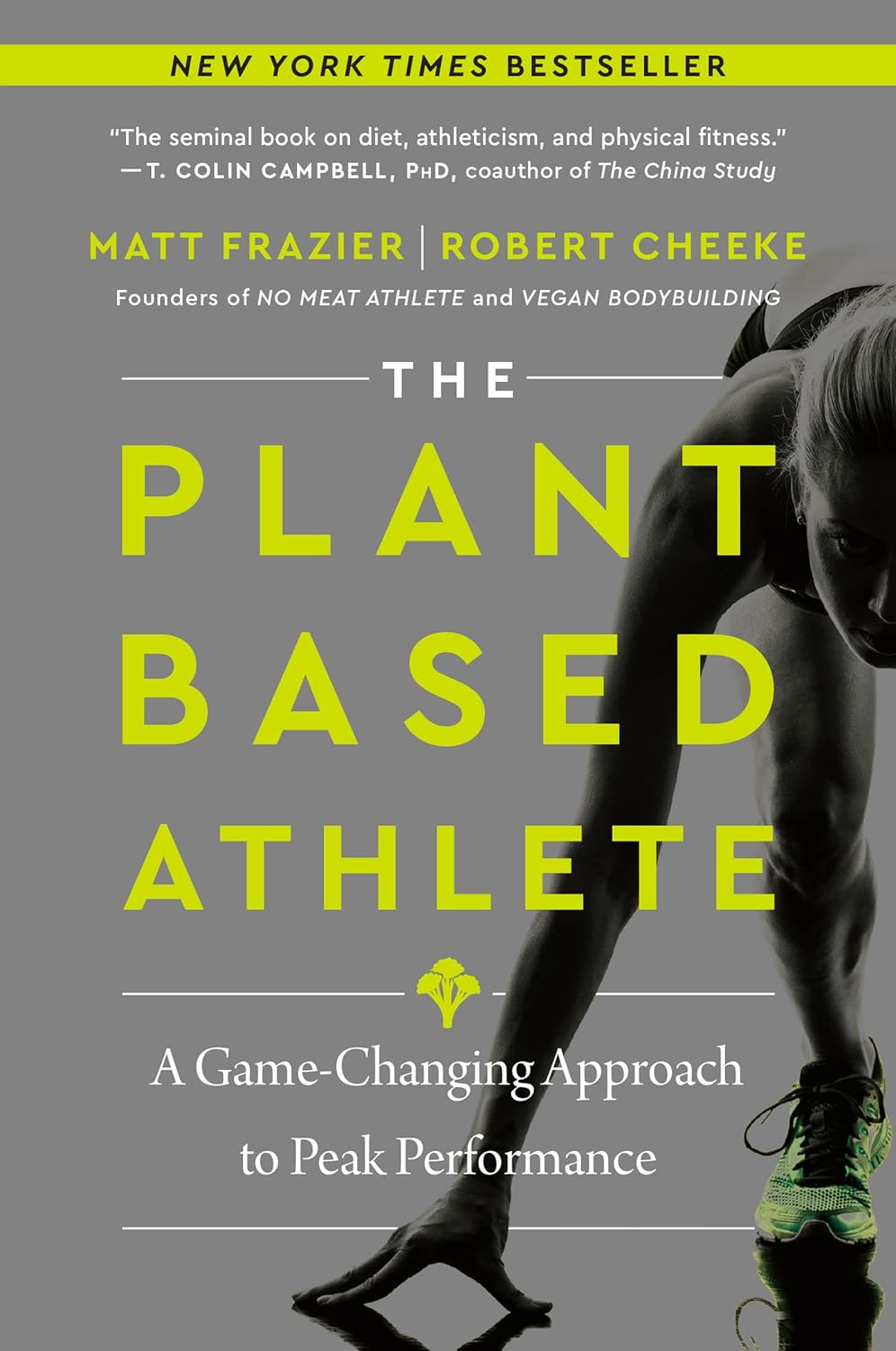 The Plant-Based Athlete: - Paperback Ð by Matt Frazie, Robert Cheeke