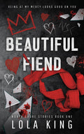 Beautiful Fiend: 1 (North Shore Stories) Paperback Ð by Lola King