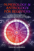 Numerology and Astrology for Beginners:-Paperback Ð by Crystal Hathaway