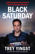 Black Saturday: -- by Trey Yingst hardcover