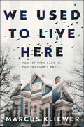 We Used to Live Here:-  Paperback Ð by Marcus Kliewer