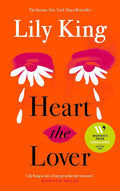 Heart the Lover Paperback Ð by Lily King