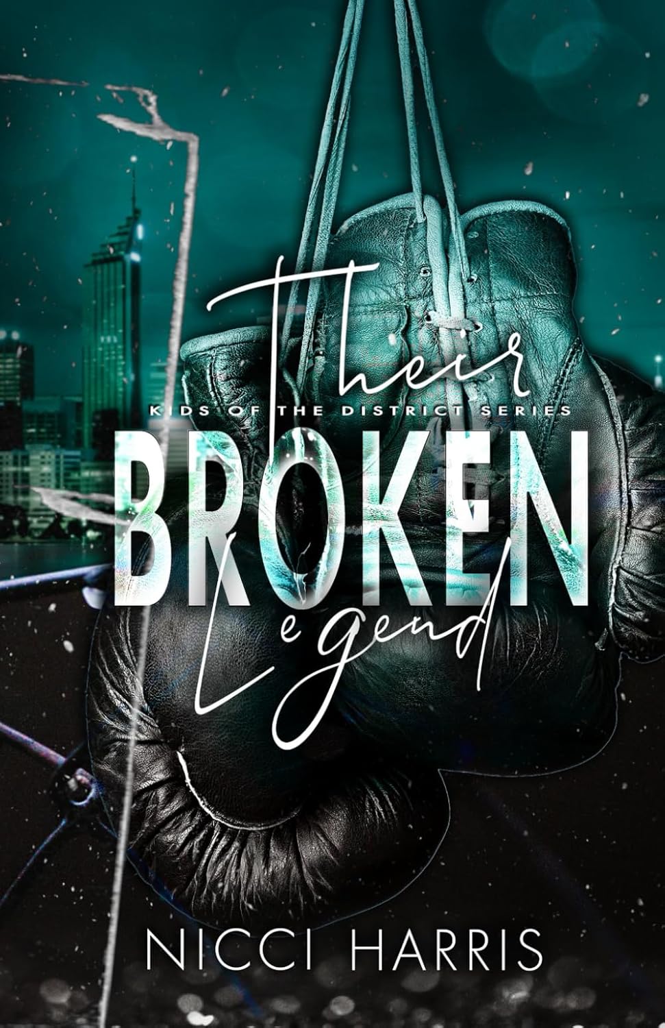 Their Broken Legend: A Stand-Alone Boxing Romance  -PaperbackÐ by Nicci Harris