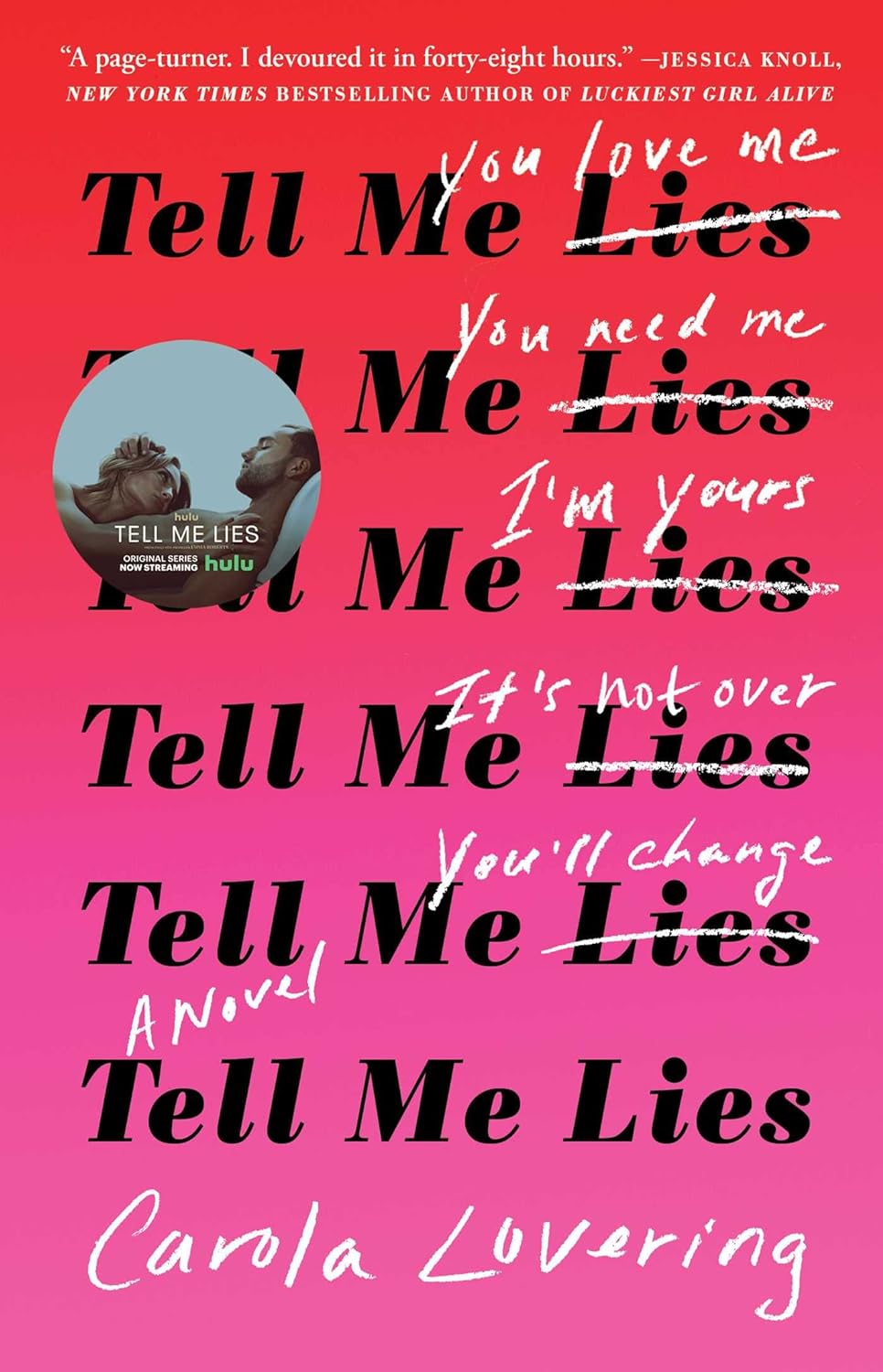 Tell Me Lies: --  PaperbackÐ by Carola Lovering