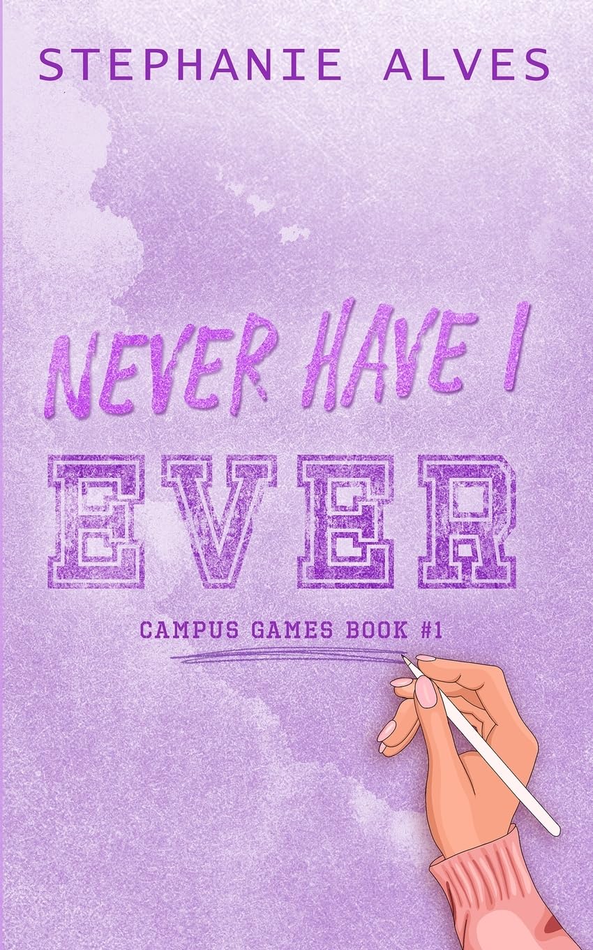 Never Have I Ever -Paperback Ð by Stephanie Alves