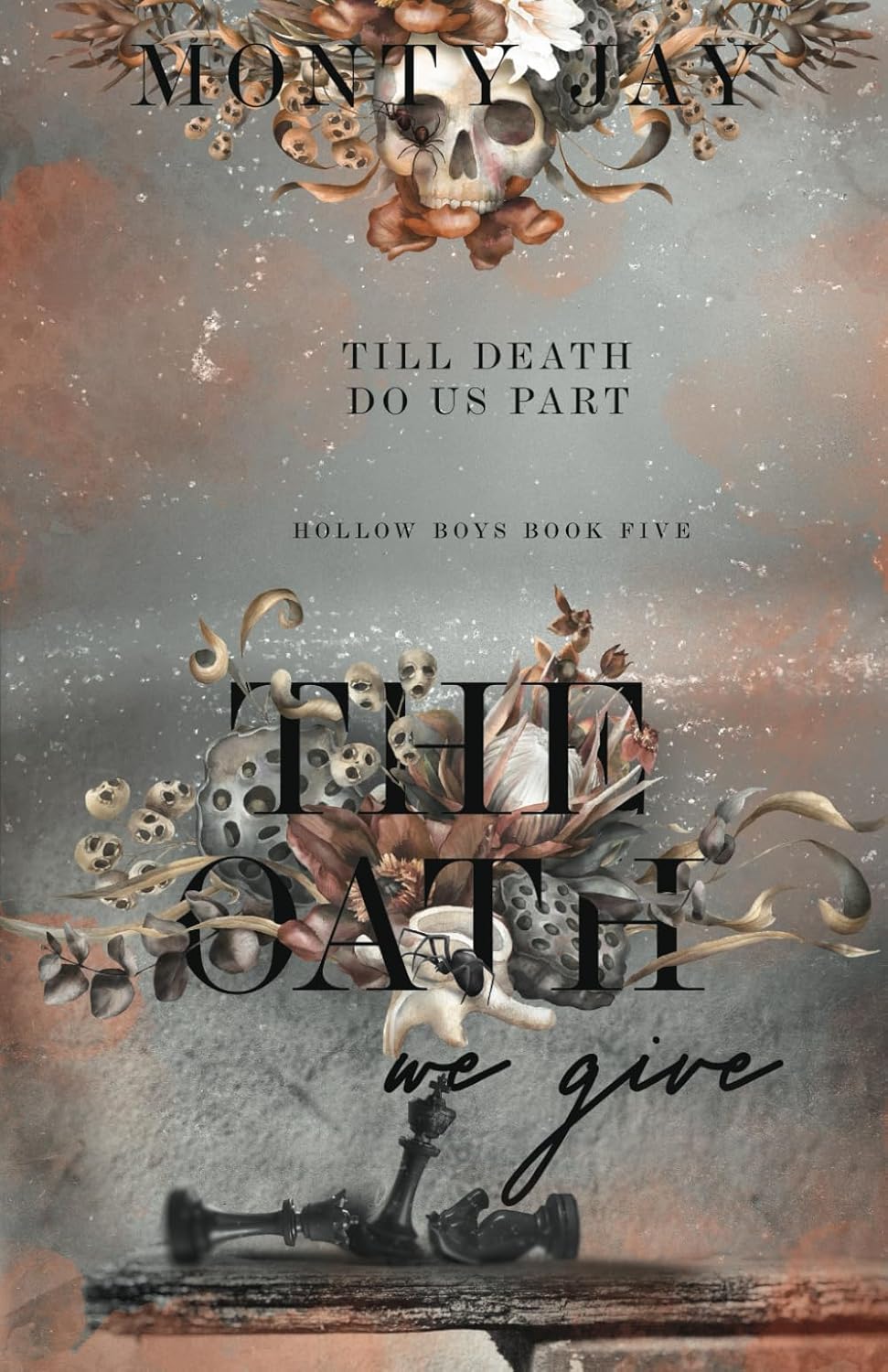The Oath we Give (The Hollow Boys) Paperback Ð by Monty Jay